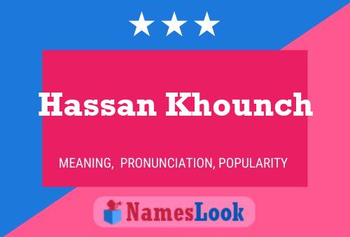 Hassan Khounch Namensposter