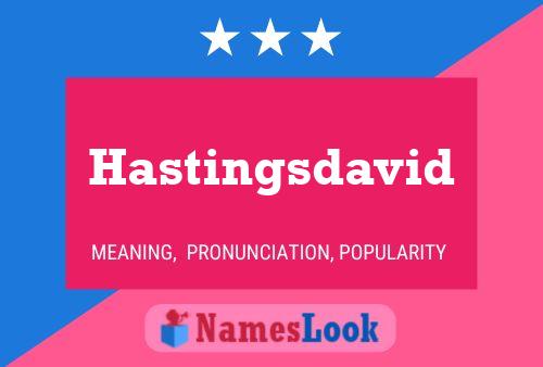 Hastingsdavid Namensposter