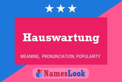 Hauswartung Namensposter