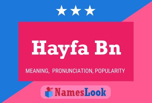 Hayfa Bn Namensposter