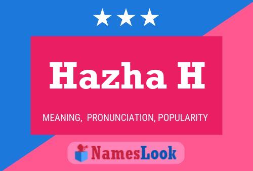 Hazha H Namensposter