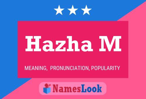 Hazha M Namensposter