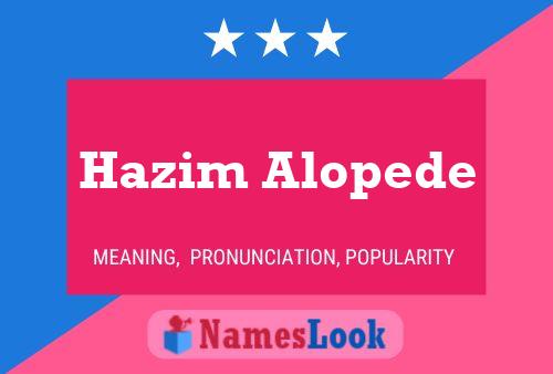 Hazim Alopede Namensposter