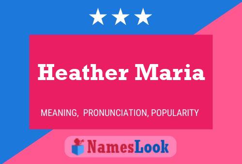 Heather Maria Namensposter