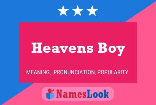 Heavens Boy Namensposter