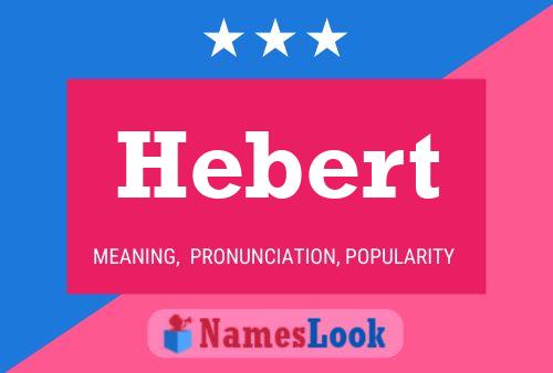 Hebert Namensposter