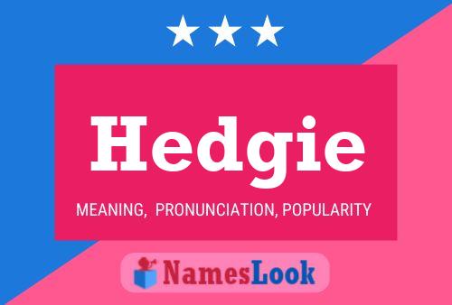 Hedgie Namensposter