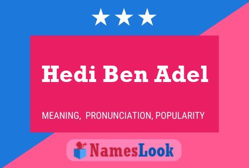 Hedi Ben Adel Namensposter