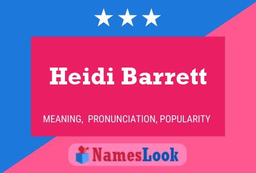 Heidi Barrett Namensposter