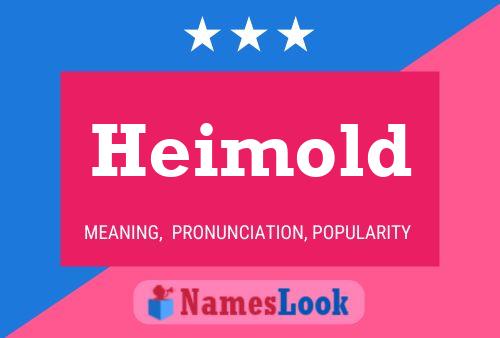 Heimold Namensposter