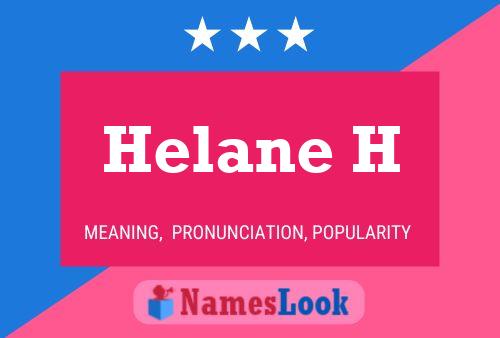 Helane H Namensposter