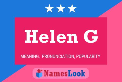 Helen G Namensposter