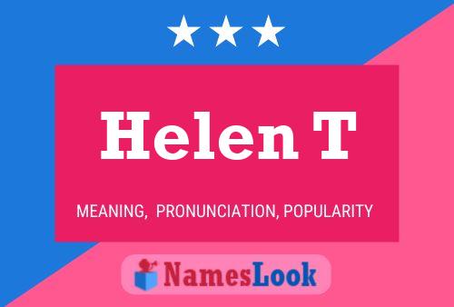 Helen T Namensposter