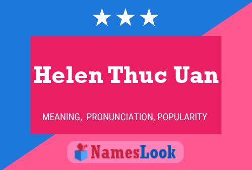 Helen Thuc Uan Namensposter