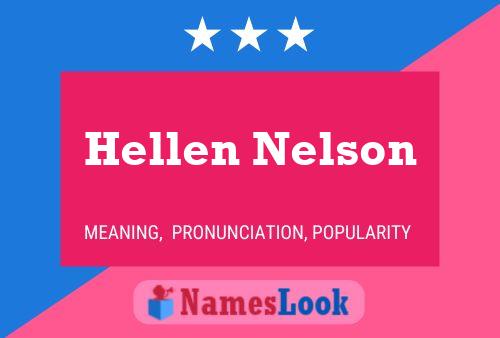 Hellen Nelson Namensposter