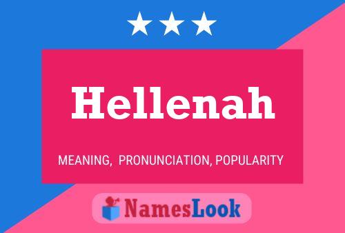 Hellenah Namensposter