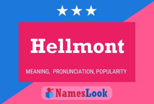 Hellmont Namensposter