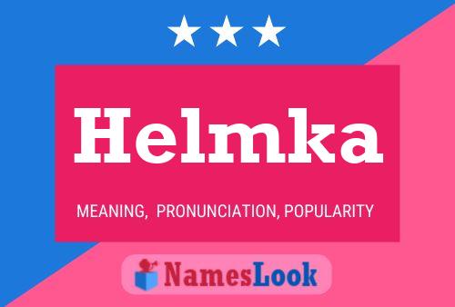 Helmka Namensposter