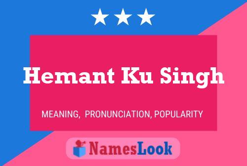 Hemant Ku Singh Namensposter