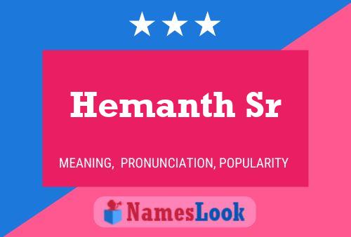 Hemanth Sr Namensposter