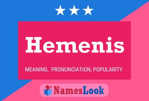 Hemenis Namensposter