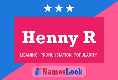 Henny R Namensposter