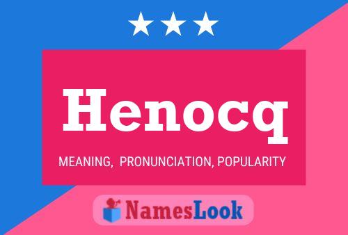 Henocq Namensposter