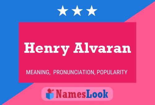 Henry Alvaran Namensposter