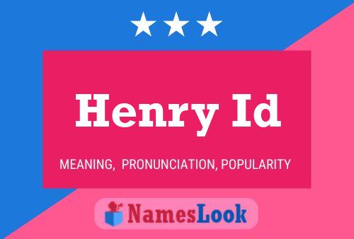 Henry Id Namensposter