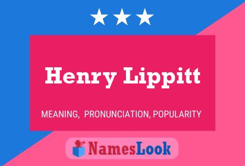 Henry Lippitt Namensposter