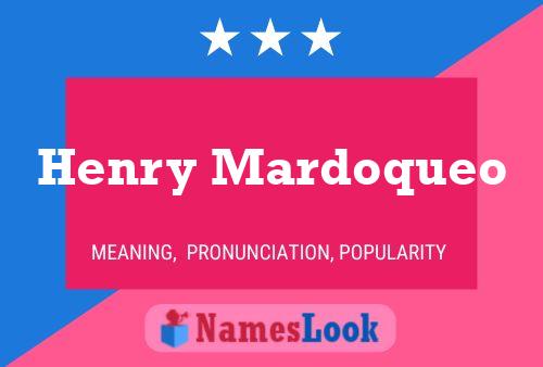 Henry Mardoqueo Namensposter