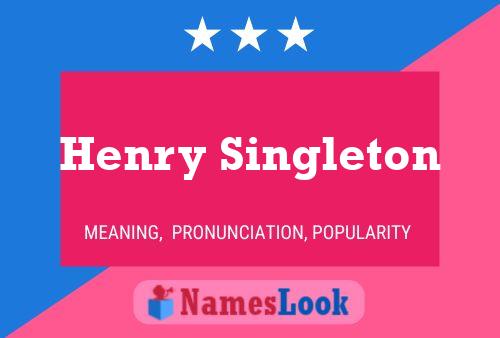 Henry Singleton Namensposter