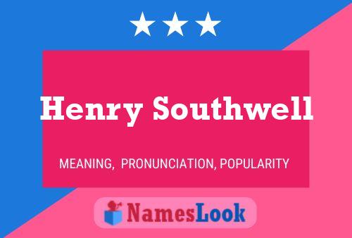 Henry Southwell Namensposter