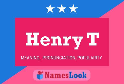 Henry T Namensposter