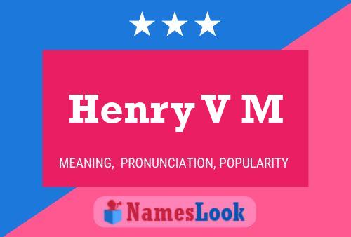 Henry V M Namensposter