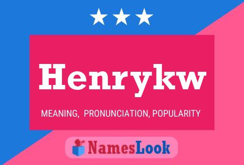 Henrykw Namensposter