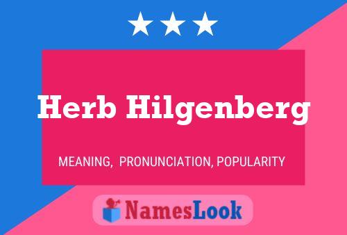 Herb Hilgenberg Namensposter