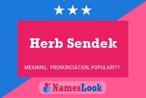 Herb Sendek Namensposter