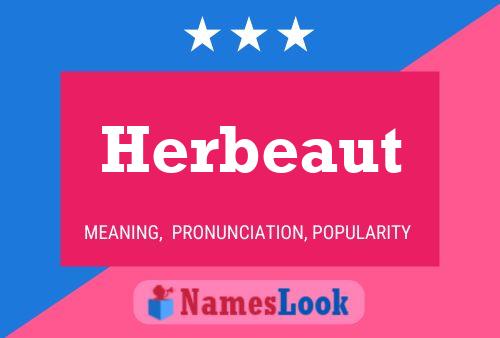 Herbeaut Namensposter