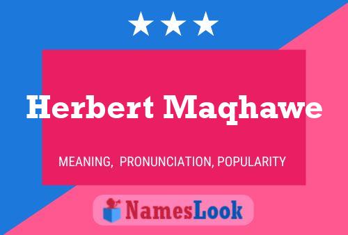 Herbert Maqhawe Namensposter