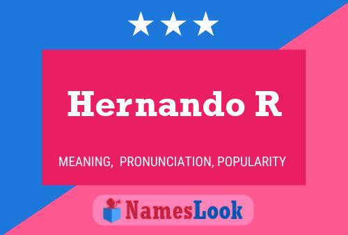 Hernando R Namensposter