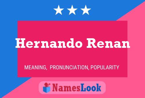 Hernando Renan Namensposter