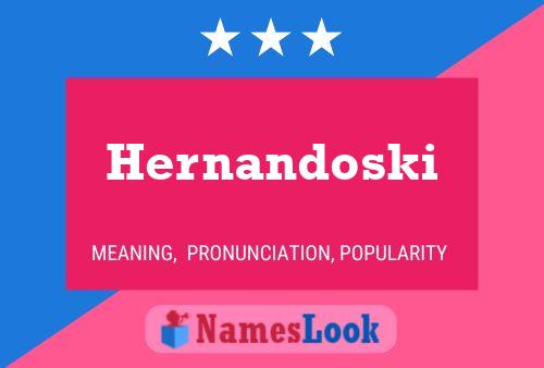 Hernandoski Namensposter