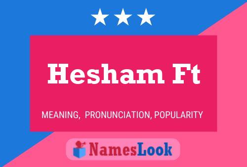 Hesham Ft Namensposter