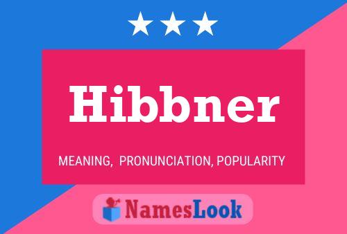 Hibbner Namensposter