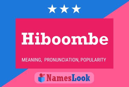 Hiboombe Namensposter