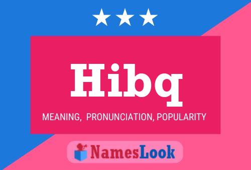 Hibq Namensposter