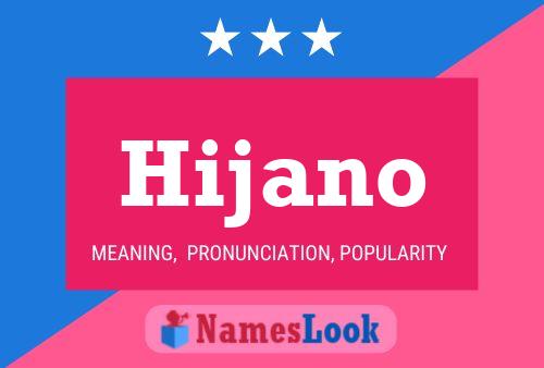 Hijano Namensposter