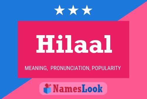 Hilaal Namensposter