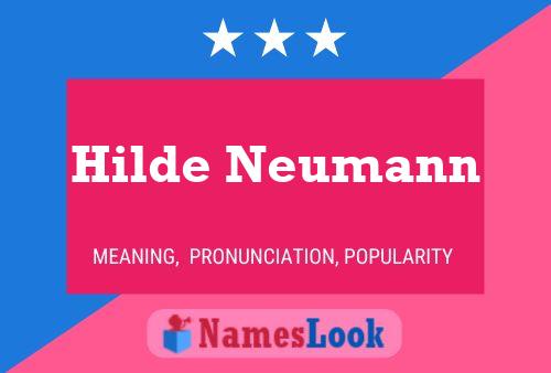 Hilde Neumann Namensposter